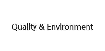 Quality & Environment